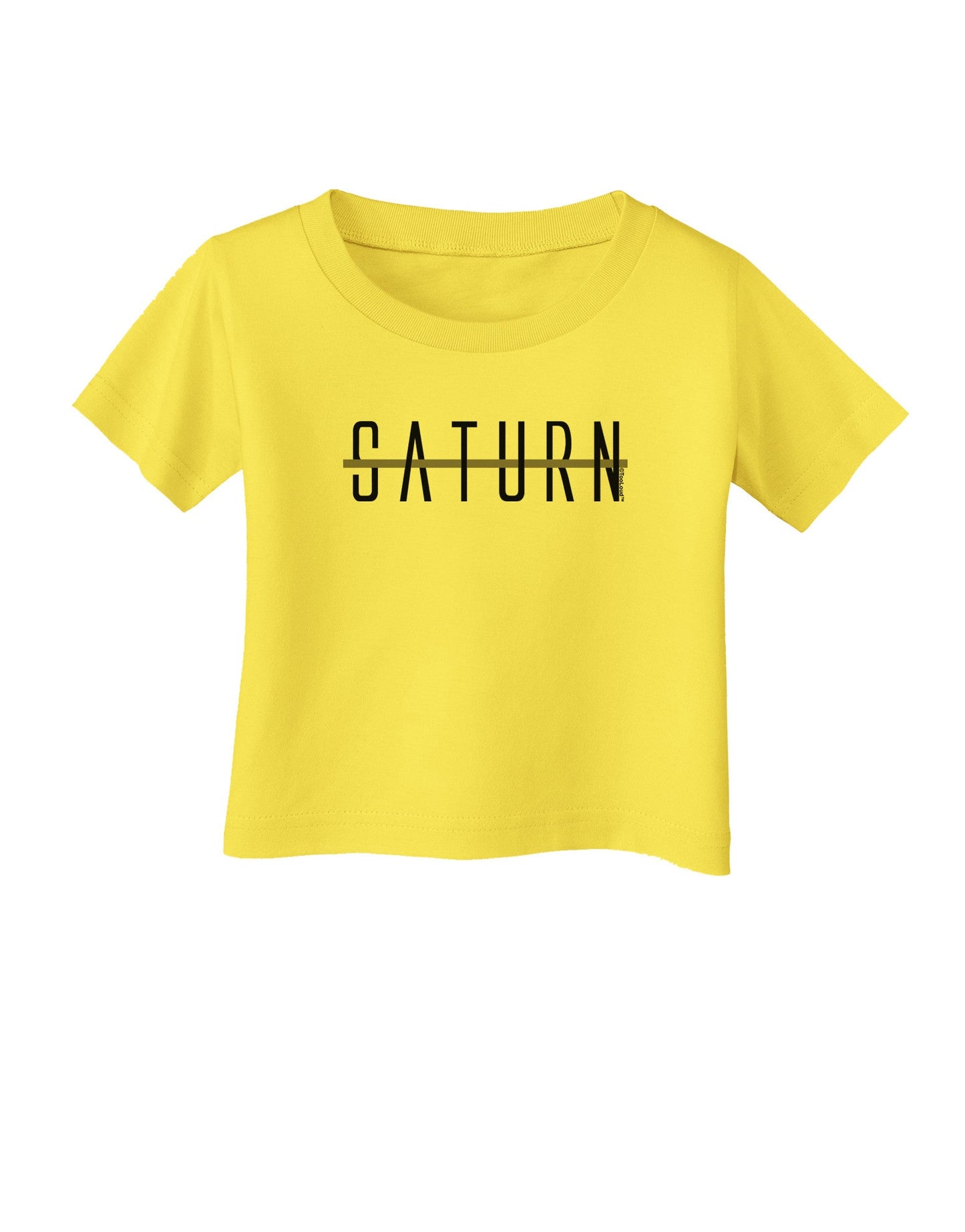 Planet Saturn Text Only Infant T-Shirt-Infant T-Shirt-TooLoud-Yellow-06-Months-Davson Sales