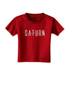 Planet Saturn Text Only Toddler T-Shirt Dark-Toddler T-Shirt-TooLoud-Red-2T-Davson Sales