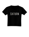 Planet Saturn Text Only Toddler T-Shirt Dark-Toddler T-Shirt-TooLoud-Black-2T-Davson Sales