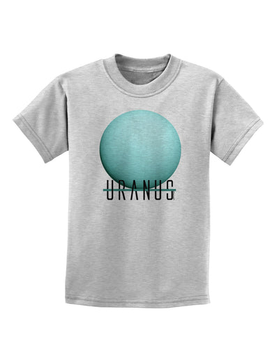 Planet Uranus Text Childrens T-Shirt-Childrens T-Shirt-TooLoud-AshGray-X-Small-Davson Sales