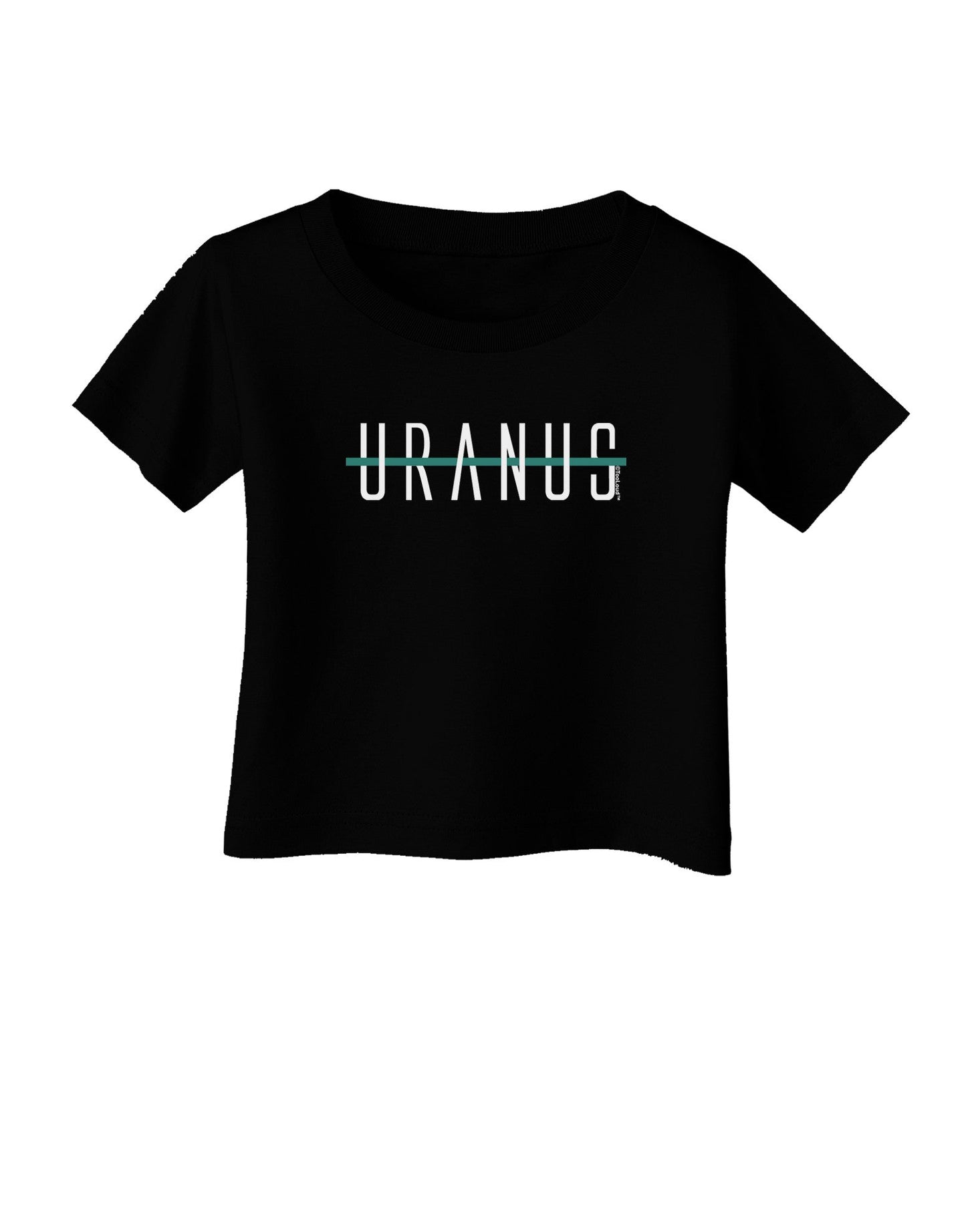 Planet Uranus Text Only Infant T-Shirt Dark-Infant T-Shirt-TooLoud-Black-06-Months-Davson Sales