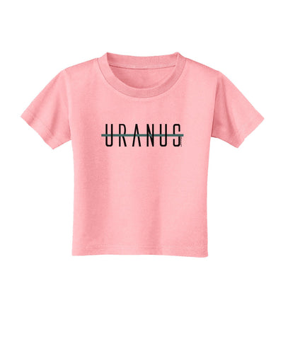 Planet Uranus Text Only Toddler T-Shirt-Toddler T-Shirt-TooLoud-Candy-Pink-2T-Davson Sales