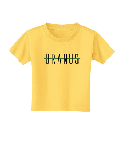 Planet Uranus Text Only Toddler T-Shirt-Toddler T-Shirt-TooLoud-Yellow-2T-Davson Sales