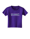 Planet Uranus Text Only Toddler T-Shirt Dark-Toddler T-Shirt-TooLoud-Purple-2T-Davson Sales