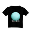 Planet Uranus Text Toddler T-Shirt Dark-Toddler T-Shirt-TooLoud-Black-2T-Davson Sales