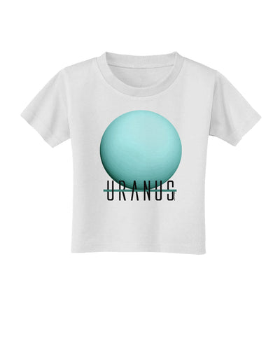 Planet Uranus Text Toddler T-Shirt-Toddler T-Shirt-TooLoud-White-2T-Davson Sales