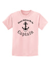 Please Address Me As Captain Childrens T-Shirt-Childrens T-Shirt-TooLoud-PalePink-X-Small-Davson Sales