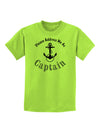 Please Address Me As Captain Childrens T-Shirt-Childrens T-Shirt-TooLoud-Lime-Green-X-Small-Davson Sales