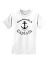 Please Address Me As Captain Childrens T-Shirt-Childrens T-Shirt-TooLoud-White-X-Small-Davson Sales