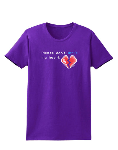 Please Don't Break My Heart Code Womens Dark T-Shirt-TooLoud-Purple-X-Small-Davson Sales