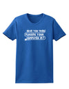 Plugging Your Computer In Womens Dark T-Shirt-TooLoud-Royal-Blue-X-Small-Davson Sales