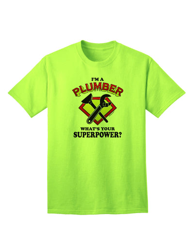 Plumber - Superpower Adult T-Shirt-unisex t-shirt-TooLoud-Neon-Green-Small-Davson Sales