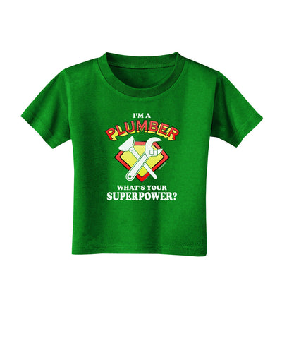Plumber - Superpower Toddler T-Shirt Dark-Toddler T-Shirt-TooLoud-Clover-Green-2T-Davson Sales
