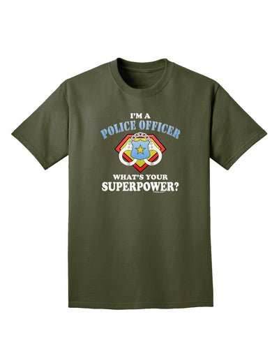 Police Officer - Superpower Adult Dark T-Shirt-Mens T-Shirt-TooLoud-Military-Green-Small-Davson Sales