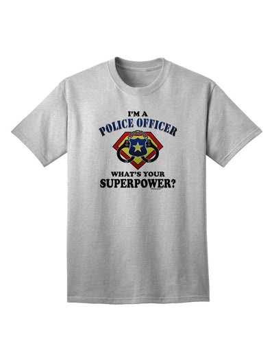 Police Officer - Superpower Adult T-Shirt-unisex t-shirt-TooLoud-AshGray-Small-Davson Sales