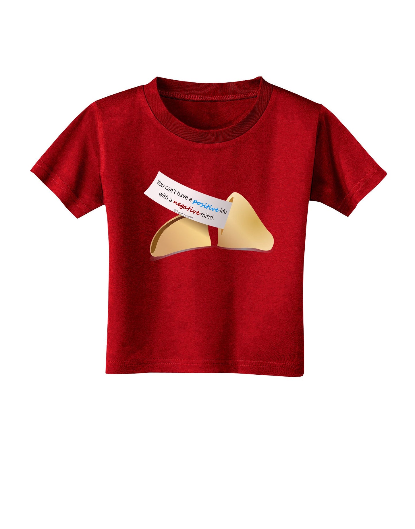 Positive Life - Fortune Cookie Toddler T-Shirt Dark-Toddler T-Shirt-TooLoud-Red-2T-Davson Sales