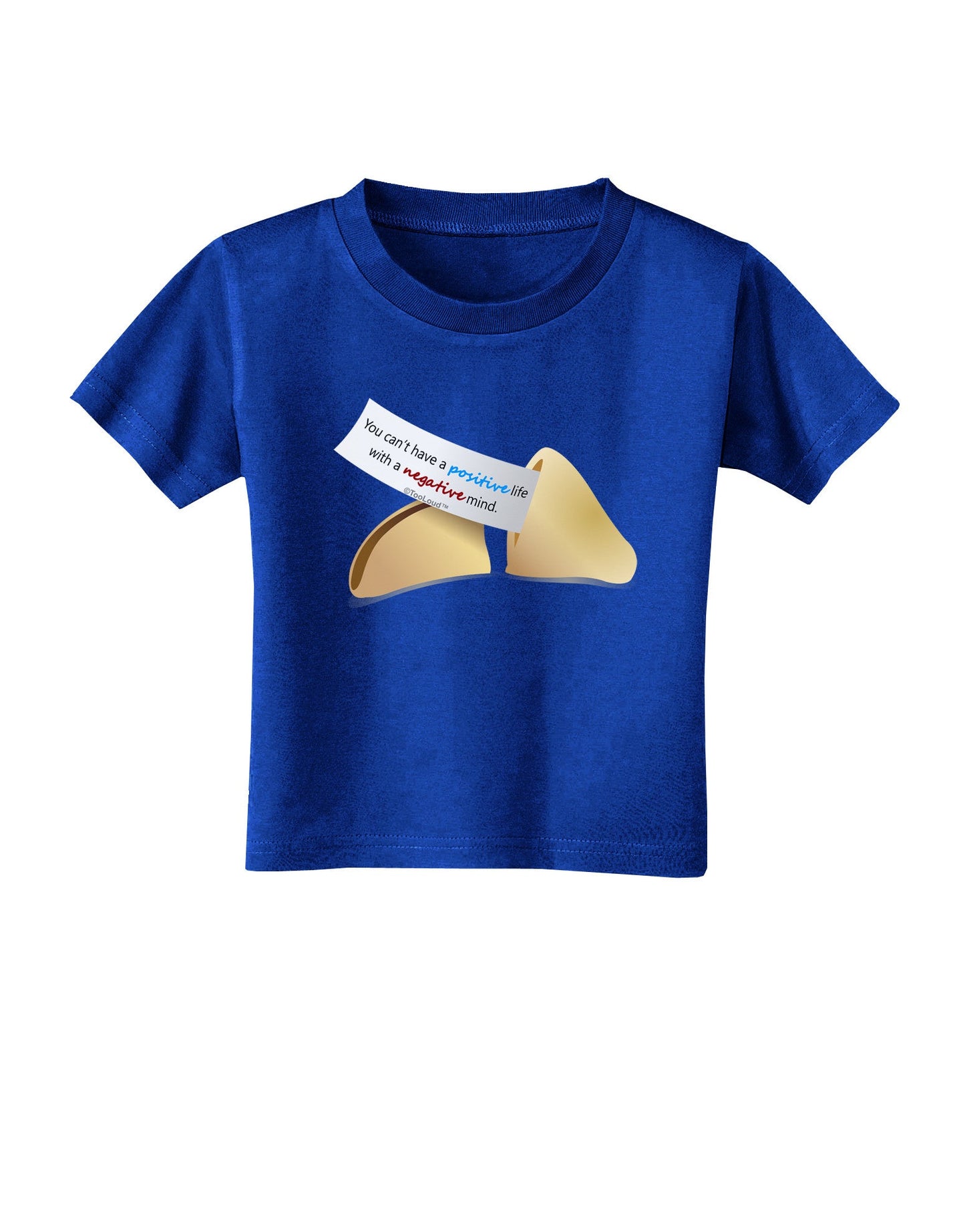Positive Life - Fortune Cookie Toddler T-Shirt Dark-Toddler T-Shirt-TooLoud-Royal-Blue-2T-Davson Sales