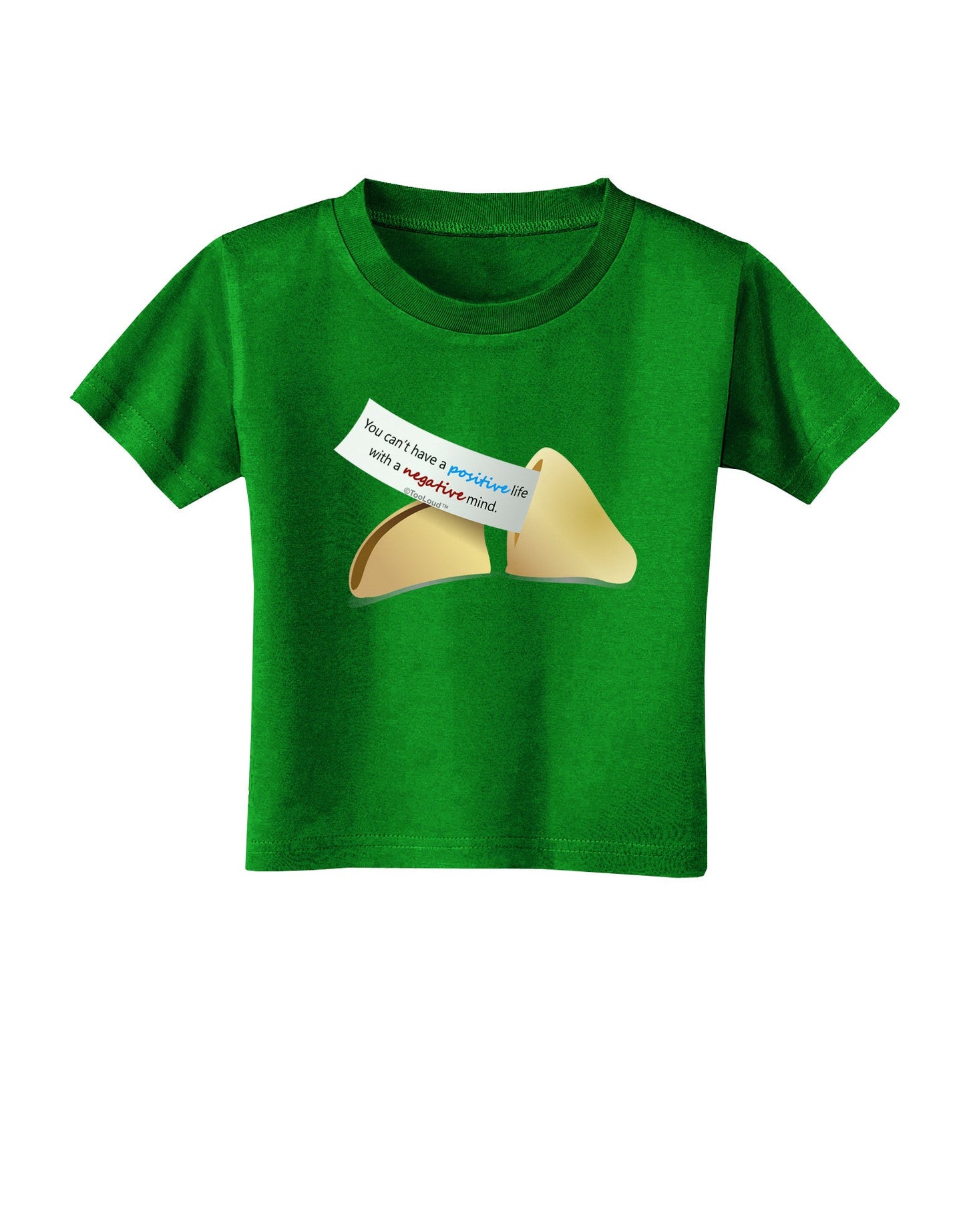 Positive Life - Fortune Cookie Toddler T-Shirt Dark-Toddler T-Shirt-TooLoud-Clover-Green-2T-Davson Sales