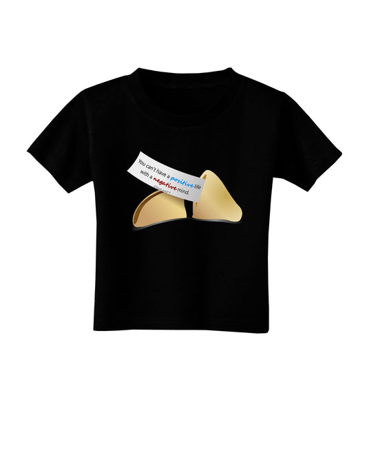 Positive Life - Fortune Cookie Toddler T-Shirt Dark-Toddler T-Shirt-TooLoud-Black-2T-Davson Sales