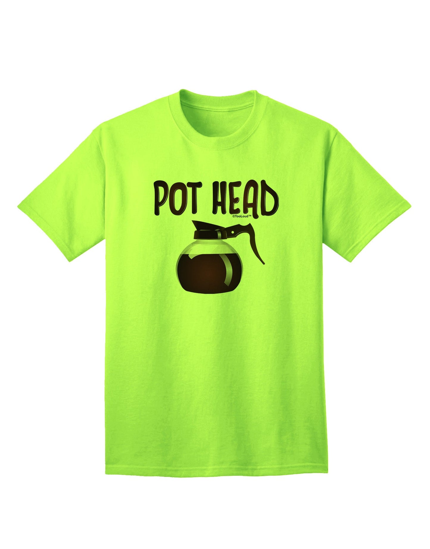 Pot Head - Premium Coffee Enthusiast Adult T-Shirt-Mens T-shirts-TooLoud-Neon-Green-Small-Davson Sales