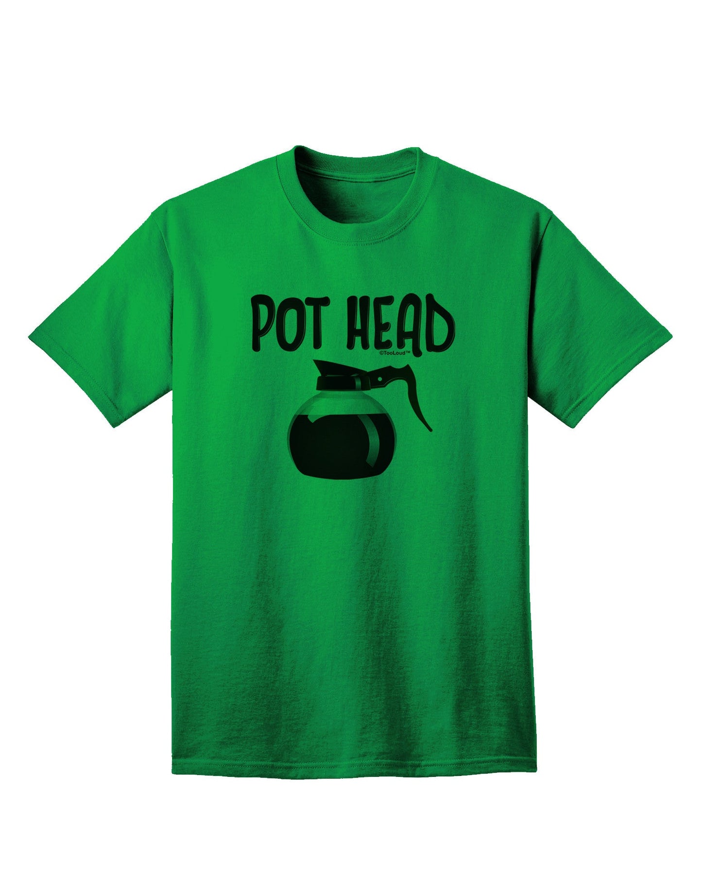 Pot Head - Premium Coffee Enthusiast Adult T-Shirt-Mens T-shirts-TooLoud-Kelly-Green-Small-Davson Sales