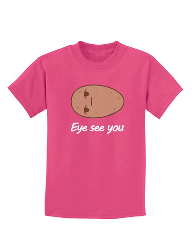 Potato - Eye See You Childrens Dark T-Shirt-Childrens T-Shirt-TooLoud-Sangria-X-Small-Davson Sales