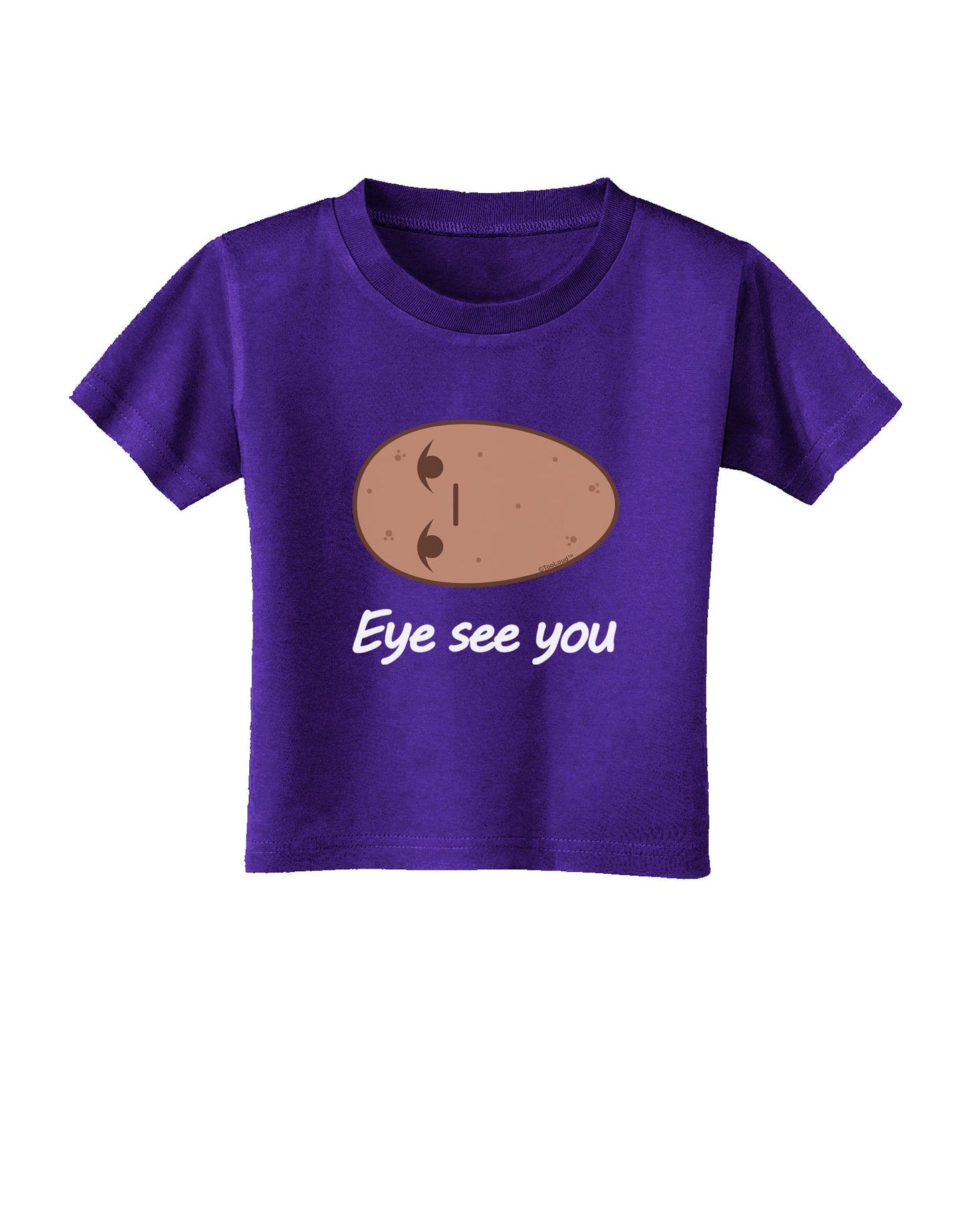 Potato - Eye See You Toddler T-Shirt Dark-Toddler T-Shirt-TooLoud-Purple-2T-Davson Sales