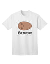 Potato-themed Eye See You Adult T-Shirt-Mens T-shirts-TooLoud-White-Small-Davson Sales