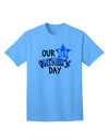 Premier Collection: Our 1st Father's Day Adult T-Shirt-Mens T-shirts-TooLoud-Aquatic-Blue-Small-Davson Sales