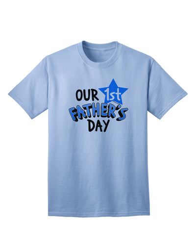 Premier Collection: Our 1st Father's Day Adult T-Shirt-Mens T-shirts-TooLoud-Light-Blue-Small-Davson Sales