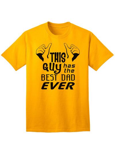 Premium Adult T-Shirt: Celebrate Fatherhood with the Finest Quality-Mens T-shirts-TooLoud-Gold-Small-Davson Sales