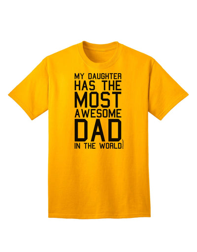 Premium Adult T-Shirt: Celebrate the Unmatched Bond between Father and Daughter-Mens T-shirts-TooLoud-Gold-Small-Davson Sales