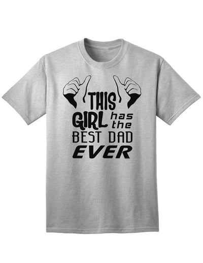 Premium Adult T-Shirt: Celebrate the Unmatched Bond with the Best Dad Ever-Mens T-shirts-TooLoud-AshGray-Small-Davson Sales