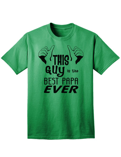 Premium Adult T-Shirt: Celebrate the Unmatched Fatherhood Excellence-Mens T-shirts-TooLoud-Kelly-Green-Small-Davson Sales