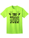 Premium Adult T-Shirt - Celebrate the Unmatched Grandfather with Style-Mens T-shirts-TooLoud-Neon-Green-Small-Davson Sales