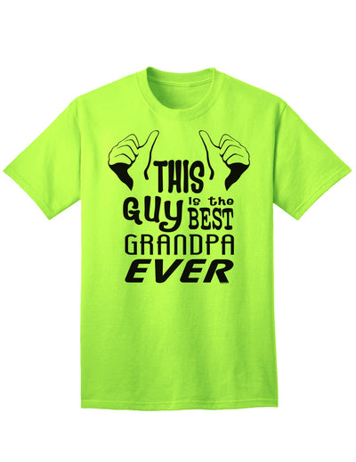 Premium Adult T-Shirt - Celebrate the Unmatched Grandfather with Style-Mens T-shirts-TooLoud-Neon-Green-Small-Davson Sales