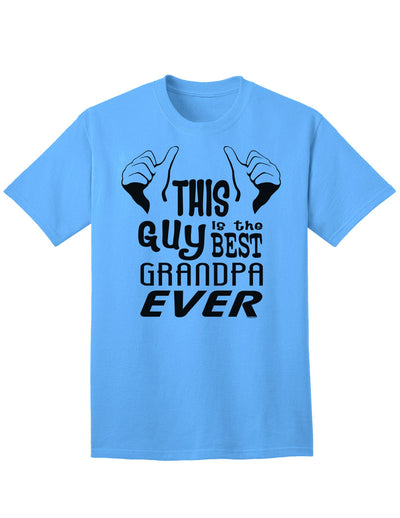 Premium Adult T-Shirt - Celebrate the Unmatched Grandfather with Style-Mens T-shirts-TooLoud-Aquatic-Blue-Small-Davson Sales