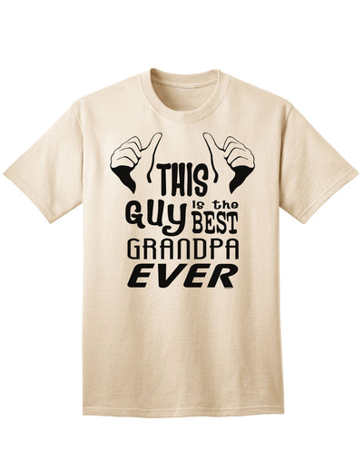 Premium Adult T-Shirt - Celebrate the Unmatched Grandfather with Style-Mens T-shirts-TooLoud-Natural-Small-Davson Sales