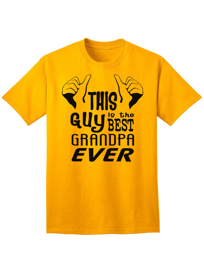 Premium Adult T-Shirt - Celebrate the Unmatched Grandfather with Style-Mens T-shirts-TooLoud-Gold-Small-Davson Sales