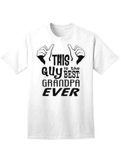 Premium Adult T-Shirt - Celebrate the Unmatched Grandfather with Style-Mens T-shirts-TooLoud-White-Small-Davson Sales