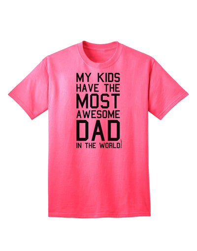 Premium Adult T-Shirt: Celebrate the Unparalleled Fatherhood Excellence-Mens T-shirts-TooLoud-Neon-Pink-Small-Davson Sales