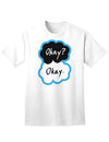 Premium Adult T-Shirt Collection-Mens T-shirts-TooLoud-Okay-Okay White-Small-Davson Sales