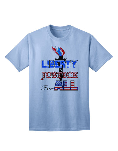 Premium Adult T-Shirt: Embrace Liberty and Justice for All-Mens T-shirts-TooLoud-Light-Blue-Small-Davson Sales