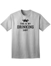 Premium Adult T-Shirt: Exquisite Drinking Shirt-Mens T-shirts-TooLoud-Ash-Gray-Small-Davson Sales