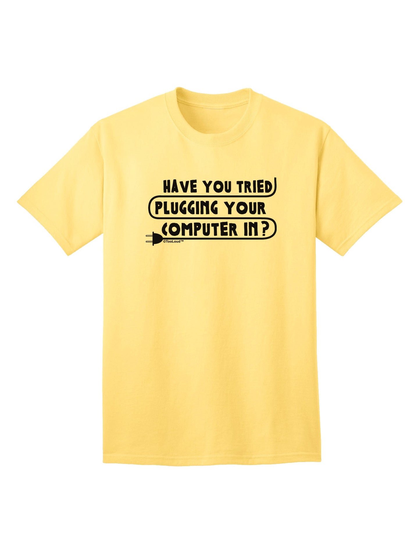 Premium Adult T-Shirt: Plugging Your Computer In - A Blend of Comfort and Style-Mens T-shirts-TooLoud-Yellow-Small-Davson Sales