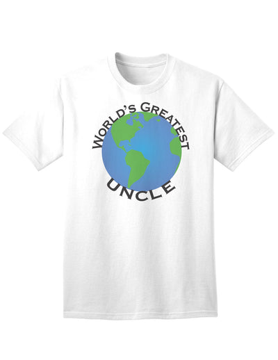 Premium Adult T-Shirt for the World's Best Uncle-Mens T-shirts-TooLoud-White-Small-Davson Sales