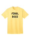 Premium Boss Day Adult T-Shirt - Elevate Your Style with the Final Boss Text-Mens T-shirts-TooLoud-Yellow-Small-Davson Sales