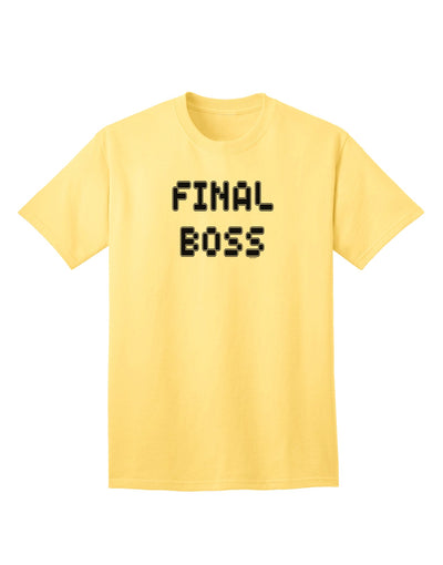 Premium Boss Day Adult T-Shirt - Elevate Your Style with the Final Boss Text-Mens T-shirts-TooLoud-Yellow-Small-Davson Sales