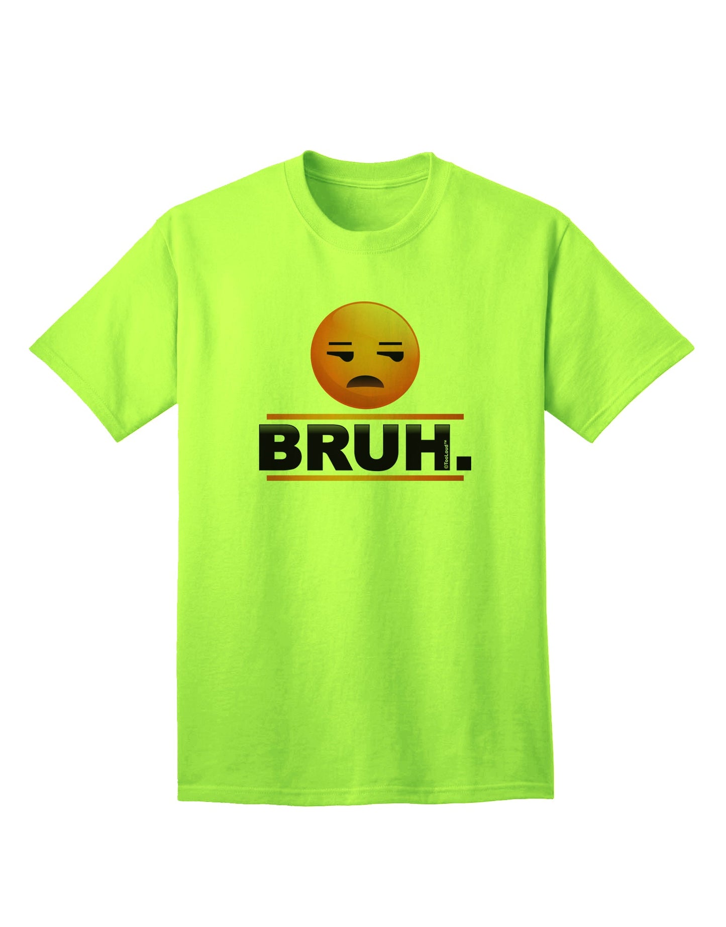 Premium Bruh Emoji Adult T-Shirt - Expressive Casual Wear Collection-Mens T-shirts-TooLoud-Neon-Green-Small-Davson Sales