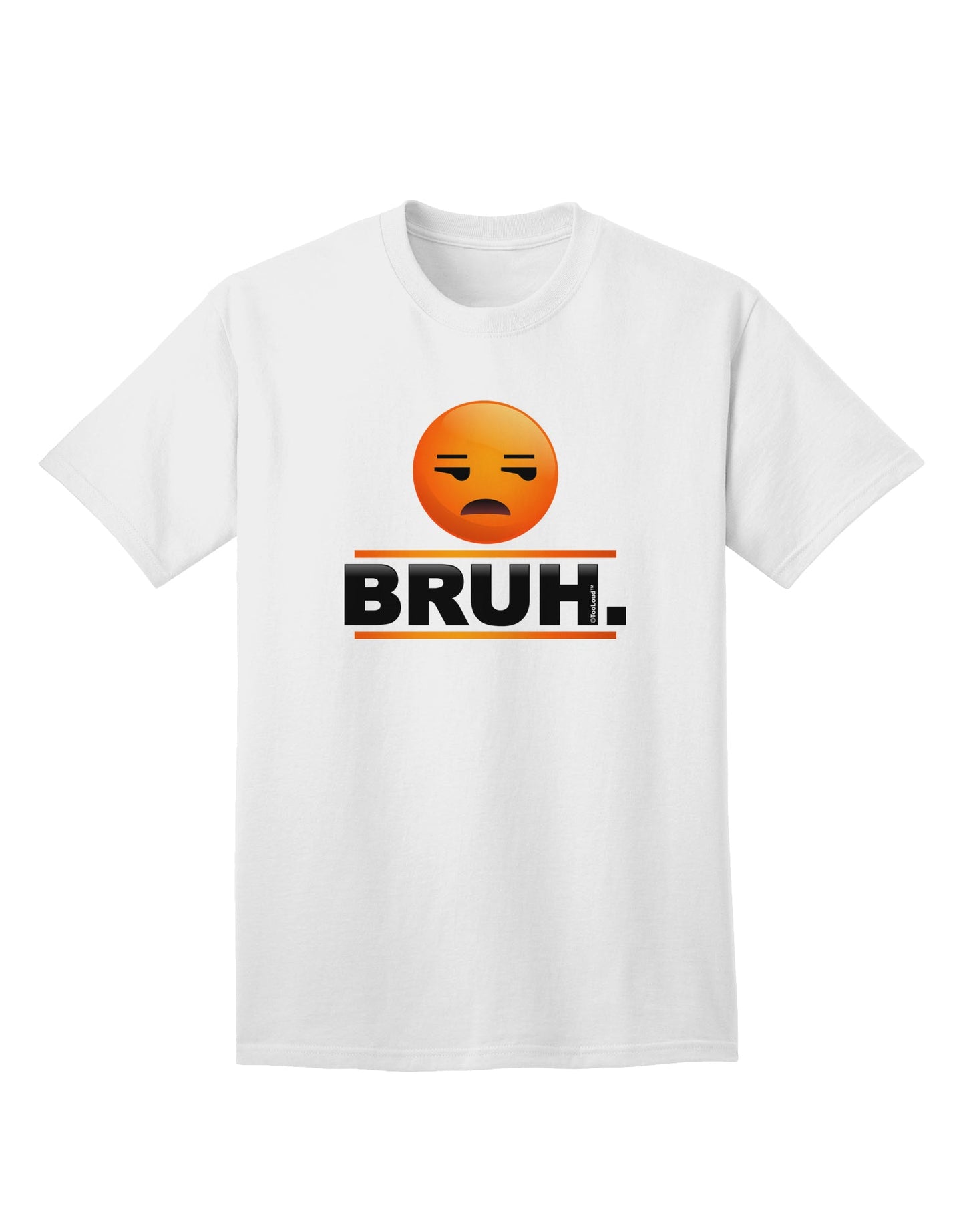 Premium Bruh Emoji Adult T-Shirt - Expressive Casual Wear Collection-Mens T-shirts-TooLoud-White-Small-Davson Sales